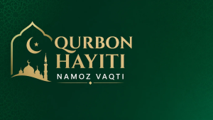 O'zbekistonda Qurbon hayiti namozini o'qish vaqtlari e'lon qilindi