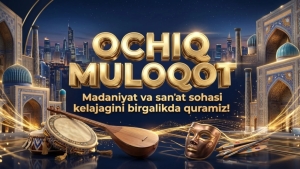 Madaniyat va sanʼat sohasini isloh qilish uchun muloqotlar boshlanadi