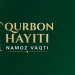 O'zbekistonda Qurbon hayiti namozini o'qish vaqtlari e'lon qilindi