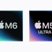 Apple kompaniyasi yangi avlod M5 Ultra va M6 protsessorlarini taqdim etdi