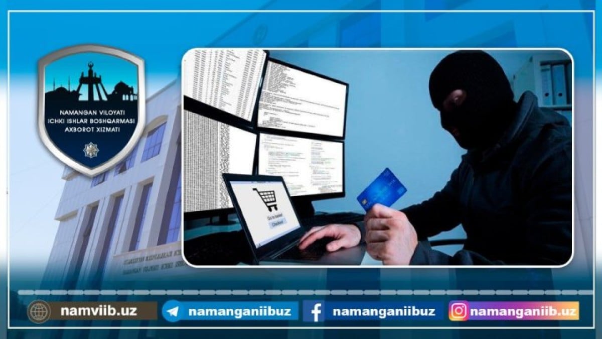 Namanganda internet firibgarlari ushlandi, 20 mln so‘m o‘g‘irlandi